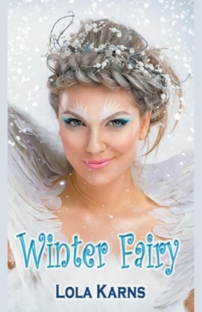 Cover for Lola Karns · Winter Fairy (Book) (2020)