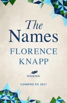 Cover for Florence Knapp · The Names (Book) (2025)