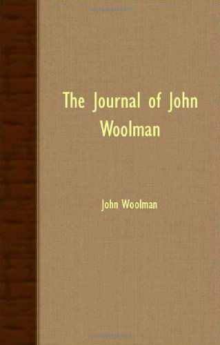 Cover for John Woolman · The Journal of John Woolman (Paperback Book) (2007)