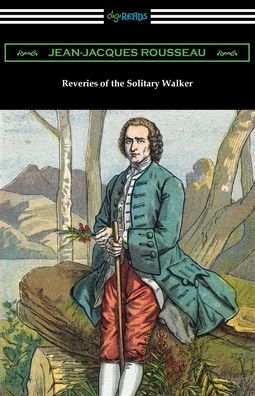 Cover for Jean-Jacques Rousseau · Reveries of the Solitary Walker (Pocketbok) (2021)