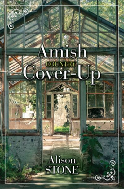 Cover for Alison Stone · Amish Country Cover-Up (Hardcover Book) (2021)