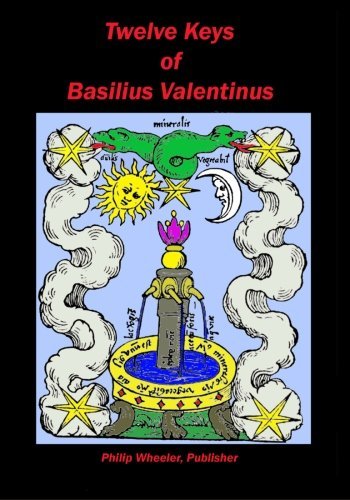 Cover for Philip Wheeler · Twelve Keys of Basilius Valentinus: Alchemical Manuscripts (Paperback Book) (2007)