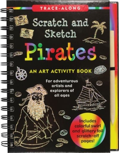 Cover for Peter Pauper Press Inc · Scratch &amp; Sketch Pirates (Trace Along) (Hardcover Book) (2020)