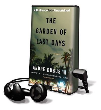 Cover for Andre Dubus · The Garden of Last Days (N/A) (2009)