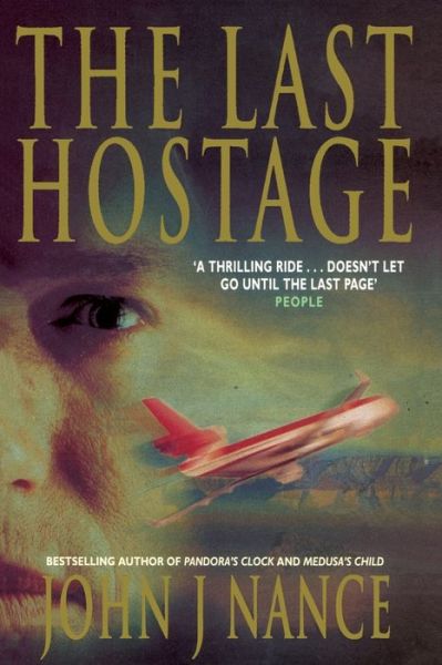 Cover for John J Nance · Last Hostage (Paperback Book) (2014)