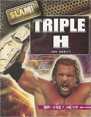 Cover for Bridget Heos · Triple H no mercy (Book) [1st edition] (2011)