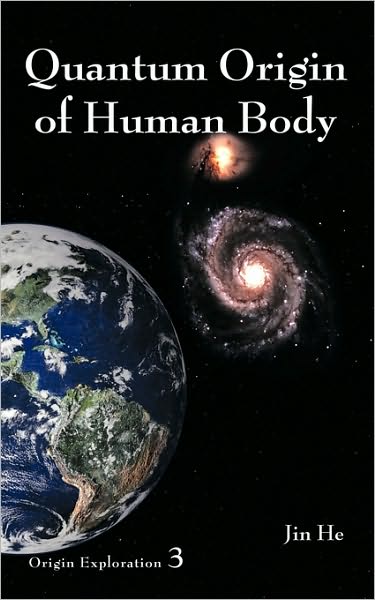 Cover for Jin He · Quantum Origin of Human Body (Paperback Book) (2009)