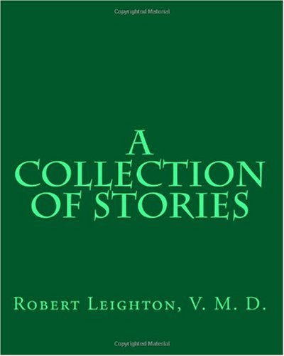 Cover for Robert Leighton · A Collection of Stories (Pocketbok) (2010)