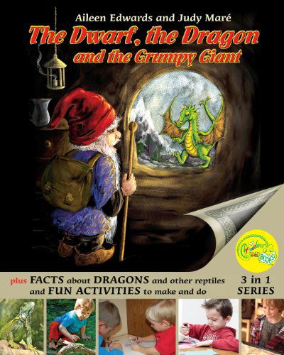 Cover for Aileen Edwards · The Dwarf, the Dragon and the Grumpy Giant: Facts About Dragons and Other Reptiles and Fun Activities to Make and Do (Paperback Book) (2012)