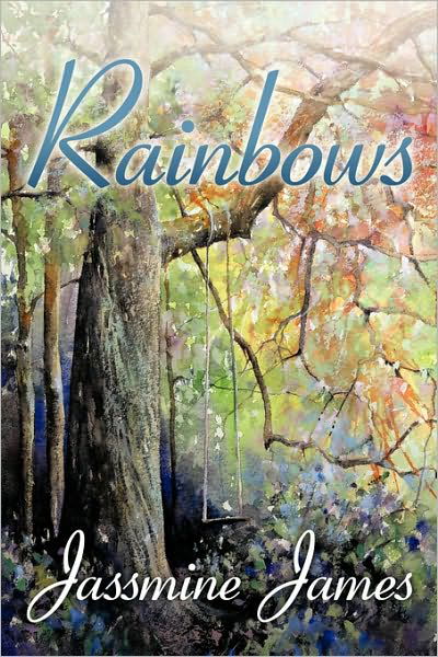 Cover for Jassmine James · Rainbows (Paperback Book) (2010)