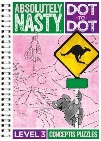 Cover for Conceptis Puzzles · Absolutely Nasty Dot-to-Dot Level 3 - Absolutely Nasty Series (Spiralbuch) (2017)