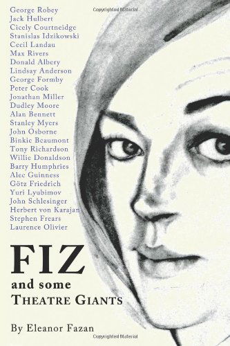 Cover for Eleanor Fazan · Fiz: and some Theatre Giants (Paperback Book) (2013)