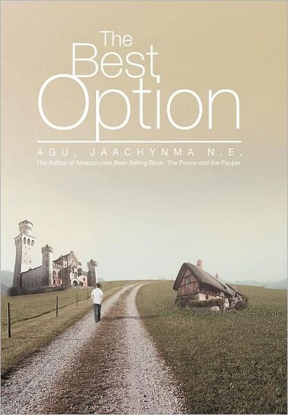 Cover for Jaachynma N. E. Agu · The Best Option (Hardcover bog) (2012)