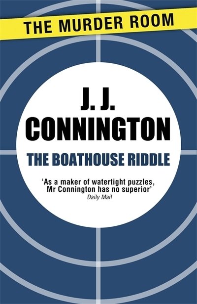 Cover for J J Connington · The Boathouse Riddle - Murder Room (Pocketbok) (2013)