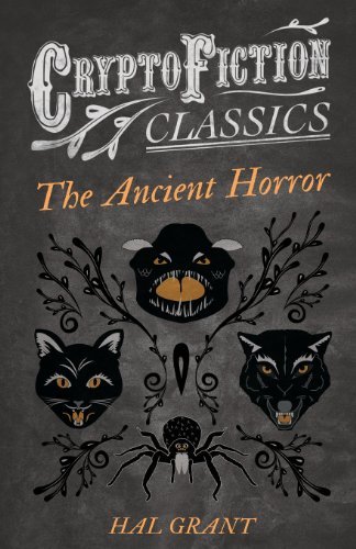 Cover for Hal Grant · The Ancient Horror (Cryptofiction Classics) (Paperback Book) (2013)