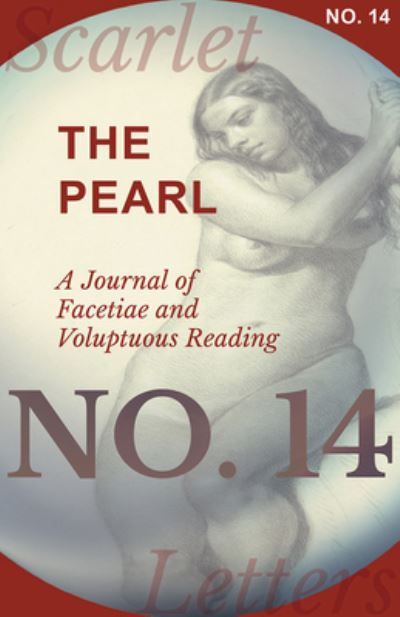 Cover for The Pearl - A Journal of Facetiae and Voluptuous Reading - No. 14 (Paperback Book) (2017)