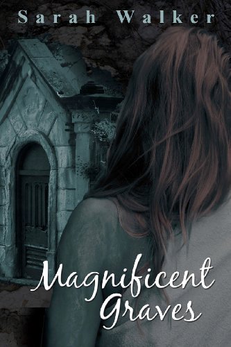 Cover for Sarah Walker · Magnificent Graves (Pocketbok) (2012)
