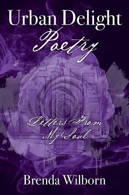 Brenda Wilborn · Urban Delight Poetry (Paperback Book) (2021)