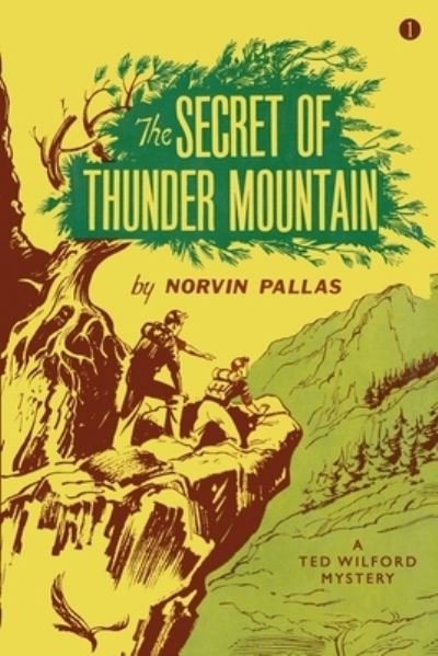 Cover for Norvin Pallas · The Secret of Thunder Mountain (Paperback Bog) (2020)