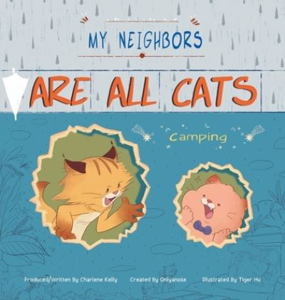 Cover for Onlyanose · My Neighbors Are All Cats (Hardcover Book) (2020)