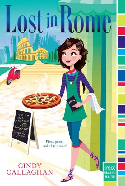 Lost in Rome - Cindy Callaghan - Livros - Aladdin Paperbacks - 9781481426039 - 11 de agosto de 2015