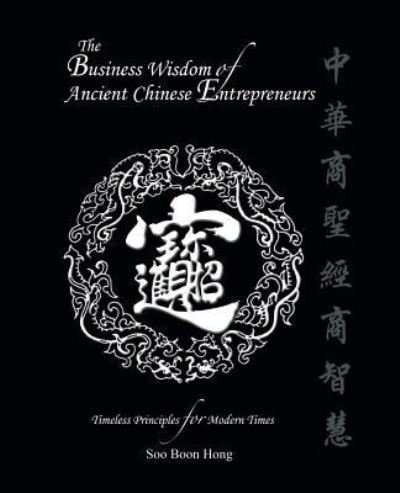 Cover for Soo Boon Hong · The Business Wisdom of Ancient Chinese Entrepreneurs (Pocketbok) (2016)