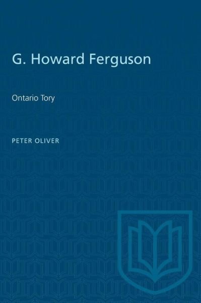 Cover for Peter Oliver · G. Howard Ferguson (Paperback Book) (1977)