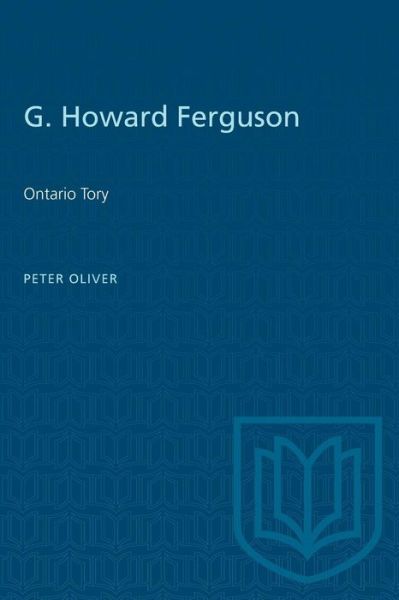 Cover for Peter Oliver · G. Howard Ferguson (Paperback Book) (1977)