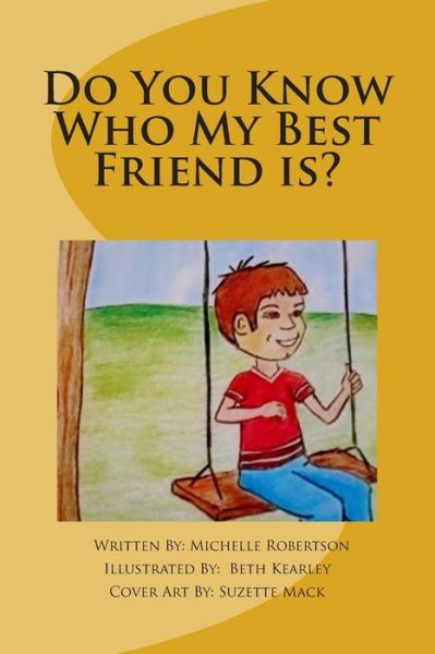 Cover for Michelle Robertson · Do You Know Who My Best Friend Is? (Paperback Book) (2013)