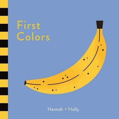 Cover for Hannah + Holly · First Colors (Book) (2019)