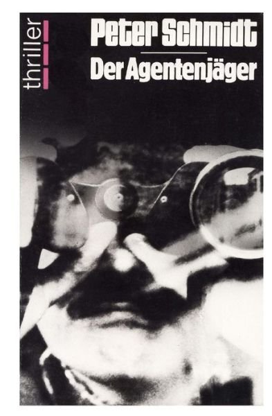 Cover for Peter Schmidt · Der Agentenjager (Paperback Bog) (2014)