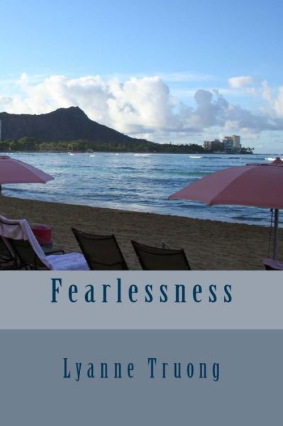 Cover for Lyanne Truong · Fearlessness (Pocketbok) (2014)