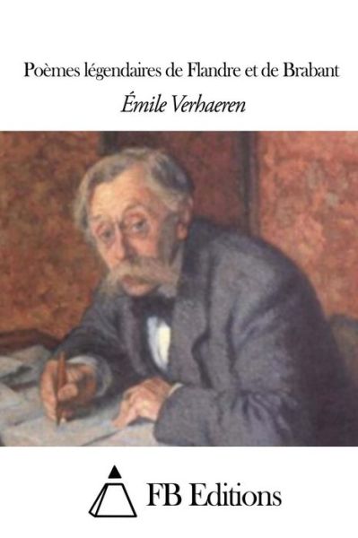 Cover for Emile Verhaeren · Poemes Legendaires De Flandre et De Brabant (Paperback Book) (2015)