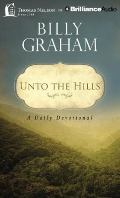 Cover for Billy Graham · Unto the Hills (CD) (2016)