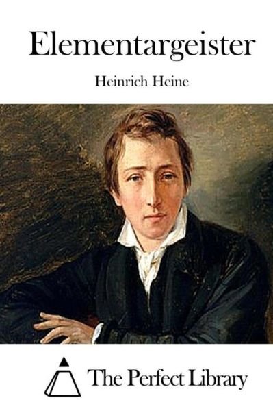 Cover for Heinrich Heine · Elementargeister (Paperback Bog) (2015)