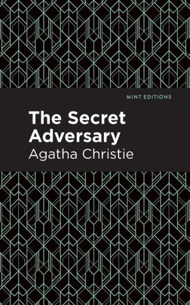 The Secret Adversary - Mint Editions - Agatha Christie - Kirjat - Graphic Arts Books - 9781513266039 - torstai 31. joulukuuta 2020