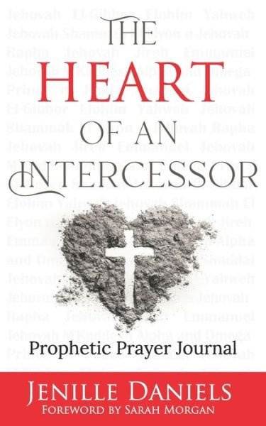 Cover for Jenille Daniels · The Heart of an Intercessor (Paperback Book) (2020)