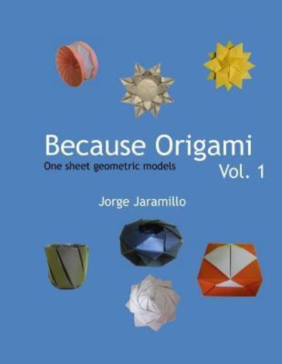 Cover for Jorge Jaramillo · Because Origami (Paperback Book) (2015)