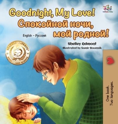 Cover for Shelley Admont · Goodnight, My Love! (English Russian Bilingual Book) - English Russian Bilingual Collection (Inbunden Bok) (2017)