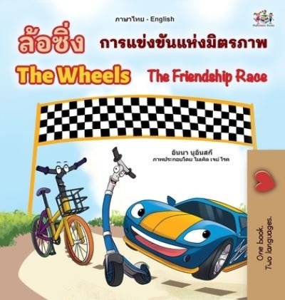 Cover for Inna Nusinsky · Wheels the Friendship Race (Thai English Bilingual Book for Kids) (Bok) (2022)