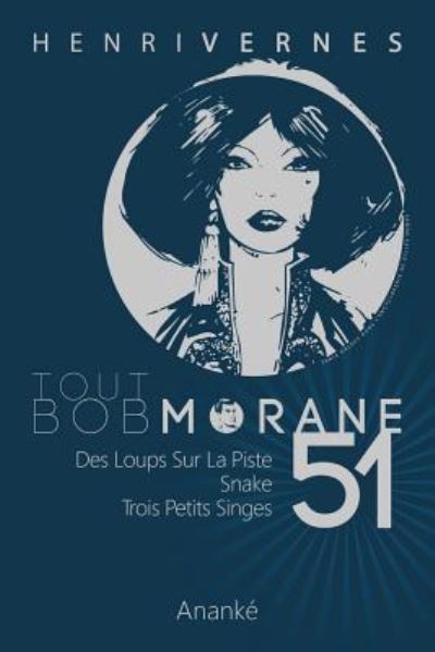 Cover for Antonio Parras · Tout Bob Morane/51 (Paperback Book) (2016)