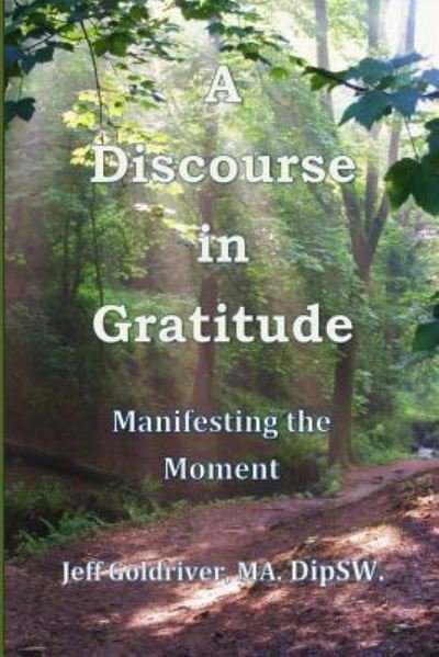 Cover for Ma Dipsw Jeff Goldriver · A Discourse in Gratitude (Pocketbok) (2016)