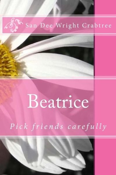 Cover for San Dee Wright Crabtree · Beatrice (Paperback Bog) (2016)
