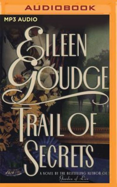 Cover for Eileen Goudge · Trail of Secrets (MP3-CD) (2016)