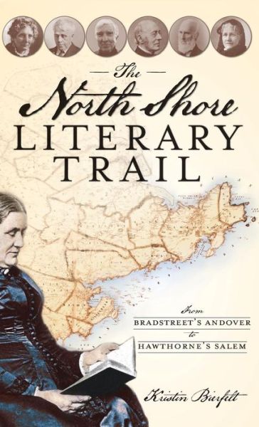 Cover for Kristin Bierfelt · The North Shore Literary Trail (Hardcover Book) (2009)
