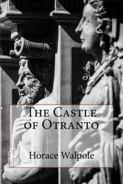Cover for Horace Walpole · The Castle of Otranto (Taschenbuch) (2016)