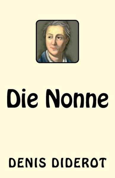 Cover for Denis Diderot · Die Nonne (Paperback Book) (2017)