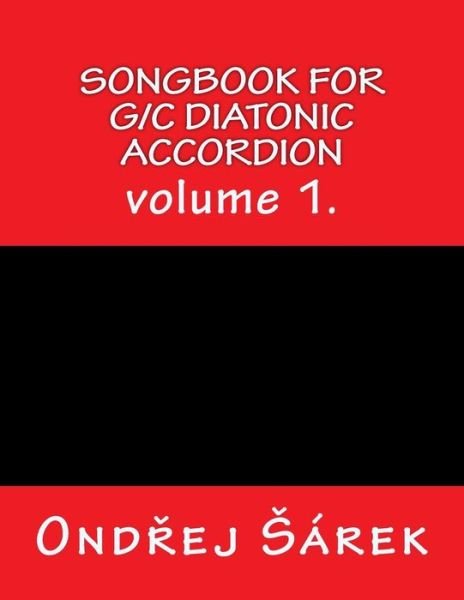 Cover for Ondrej Sarek · Songbook for G/C diatonic accordion (Pocketbok) (2017)