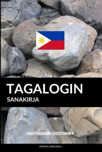 Cover for Pinhok Languages · Tagalogin sanakirja (Paperback Book) (2017)