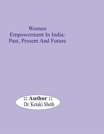 Cover for Ketaki Sheth · Women Empowerment In India (Taschenbuch) (2016)